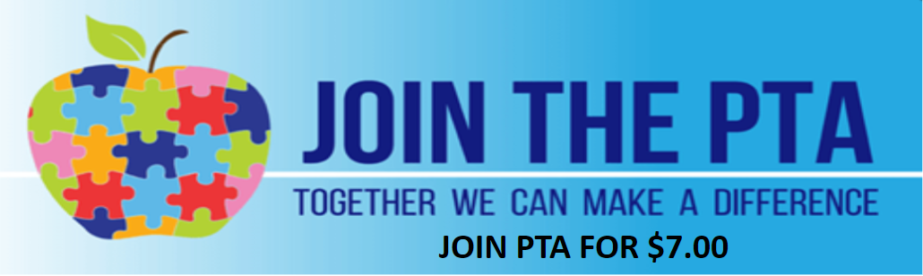 Join the PTA, Together we can make a difference. Join for $7