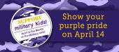 Wear purple on April 14 in honor of military children