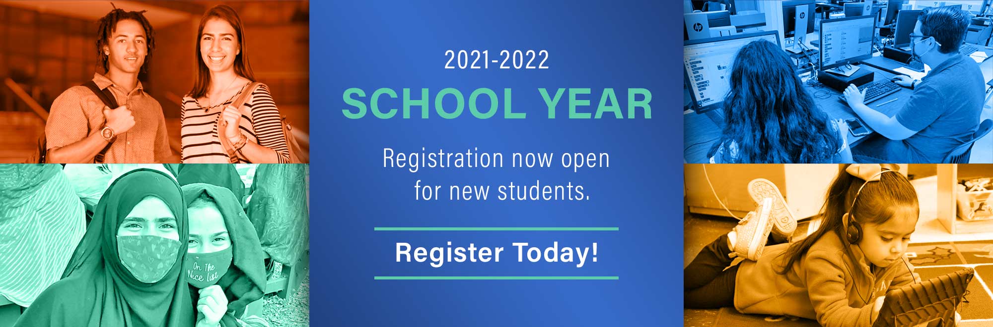 2021-2022 School Year Registration Now Open for New Students. Register Today!