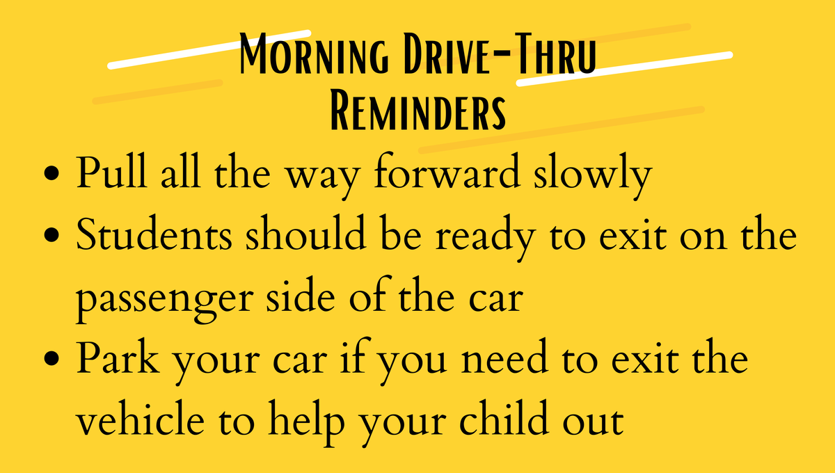 MORNING DRIVE-THRU REMINDERS