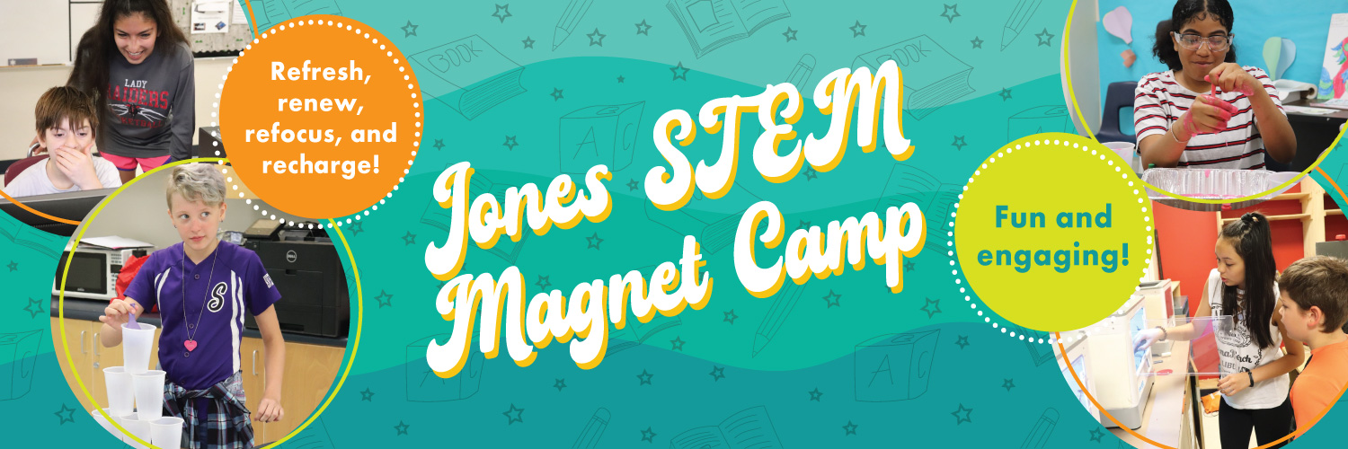 Jones STEM Magnet Camp