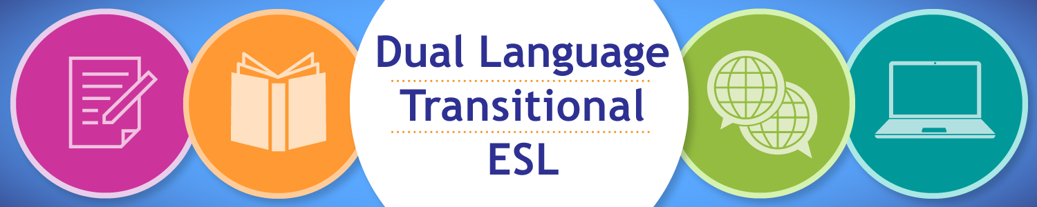 Dual Language/ Transitional/ ESL banner
