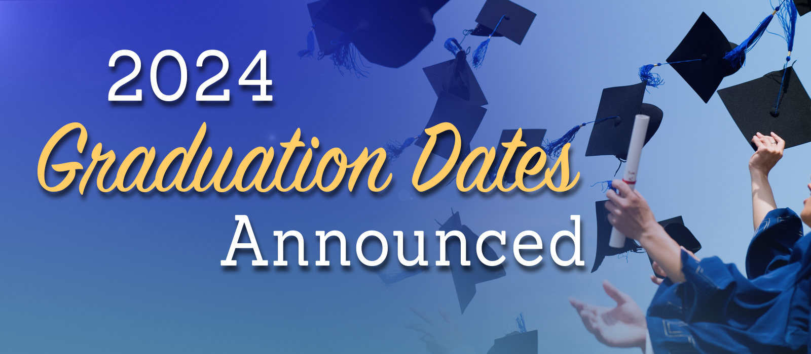 Graduation dates announced