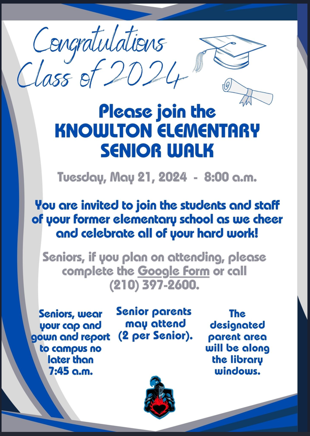 Knowlton Elementary Senior Walk, Tuesday, May 21, 2024 At 8:00 a.m.