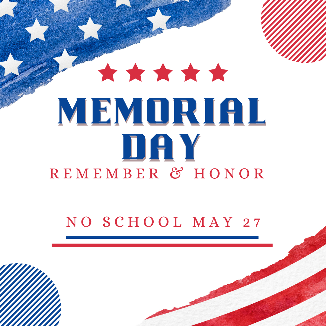 Memorial day flyer for no school on may 27, 2024