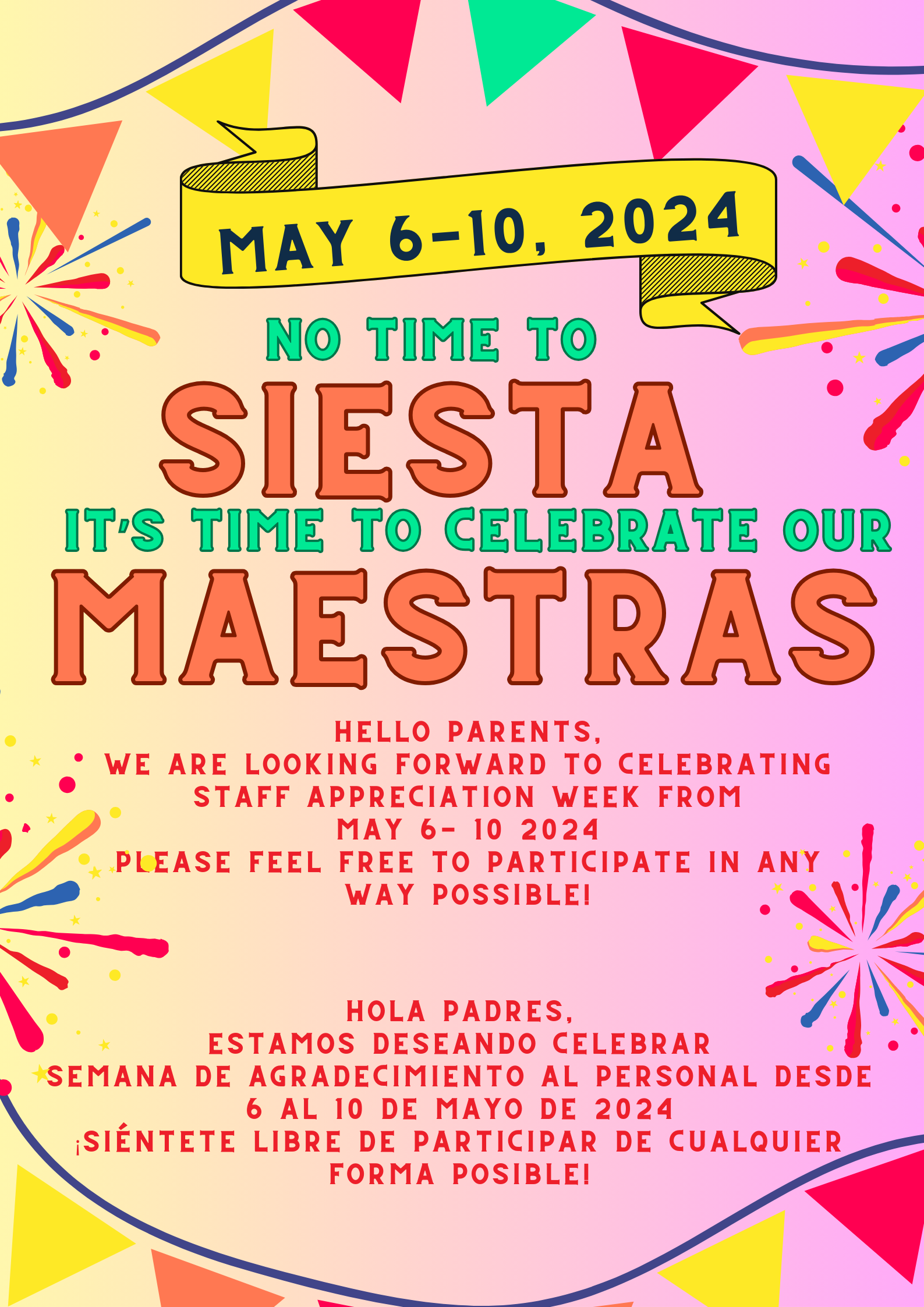 Teacher Appreciation Week - May 6-10, 2024 - Semana de agradecimiento a los Maestros