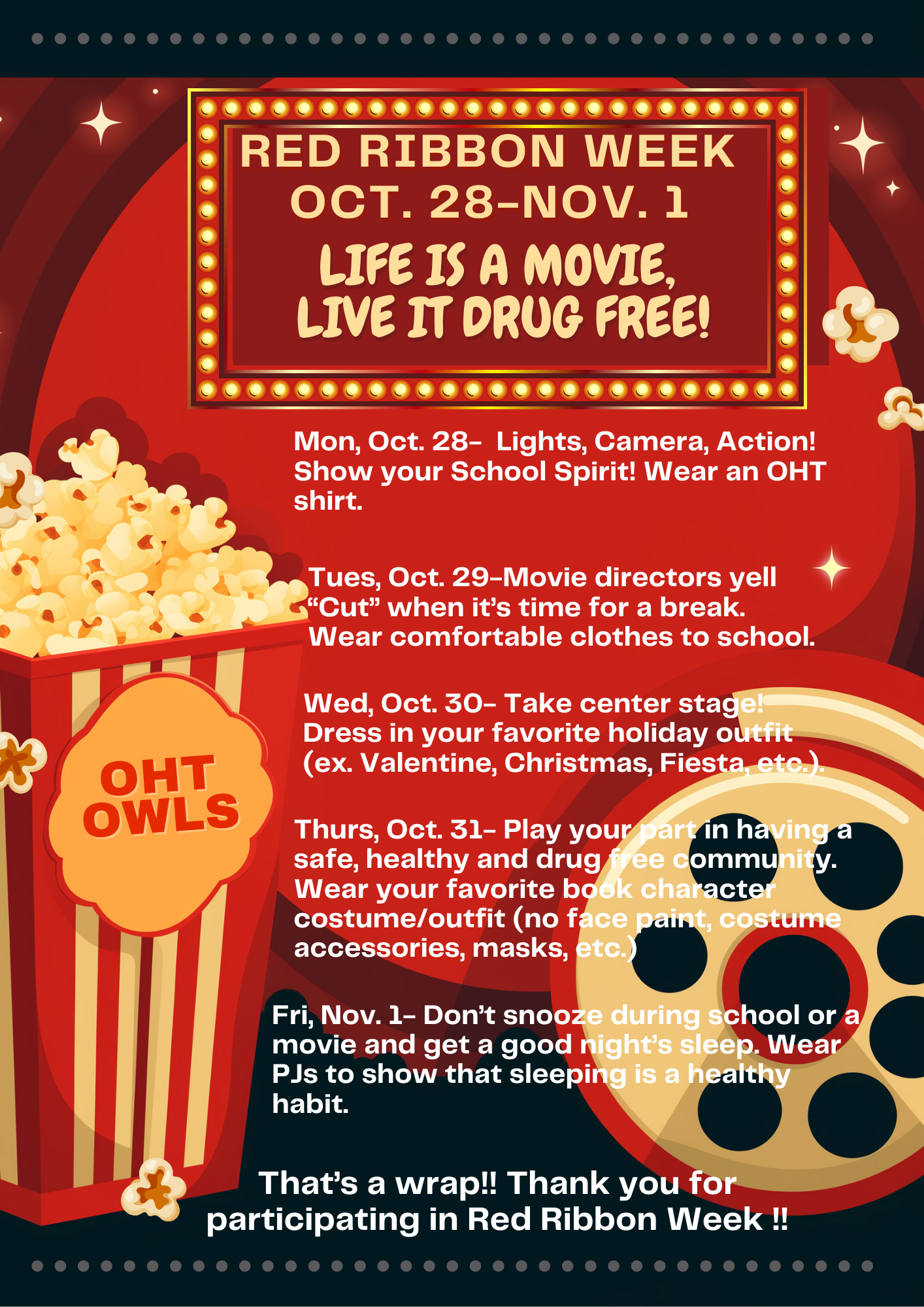 Red Ribbon Week Oct. 28th Nov. 1st Oak Hills Terrace Elementary