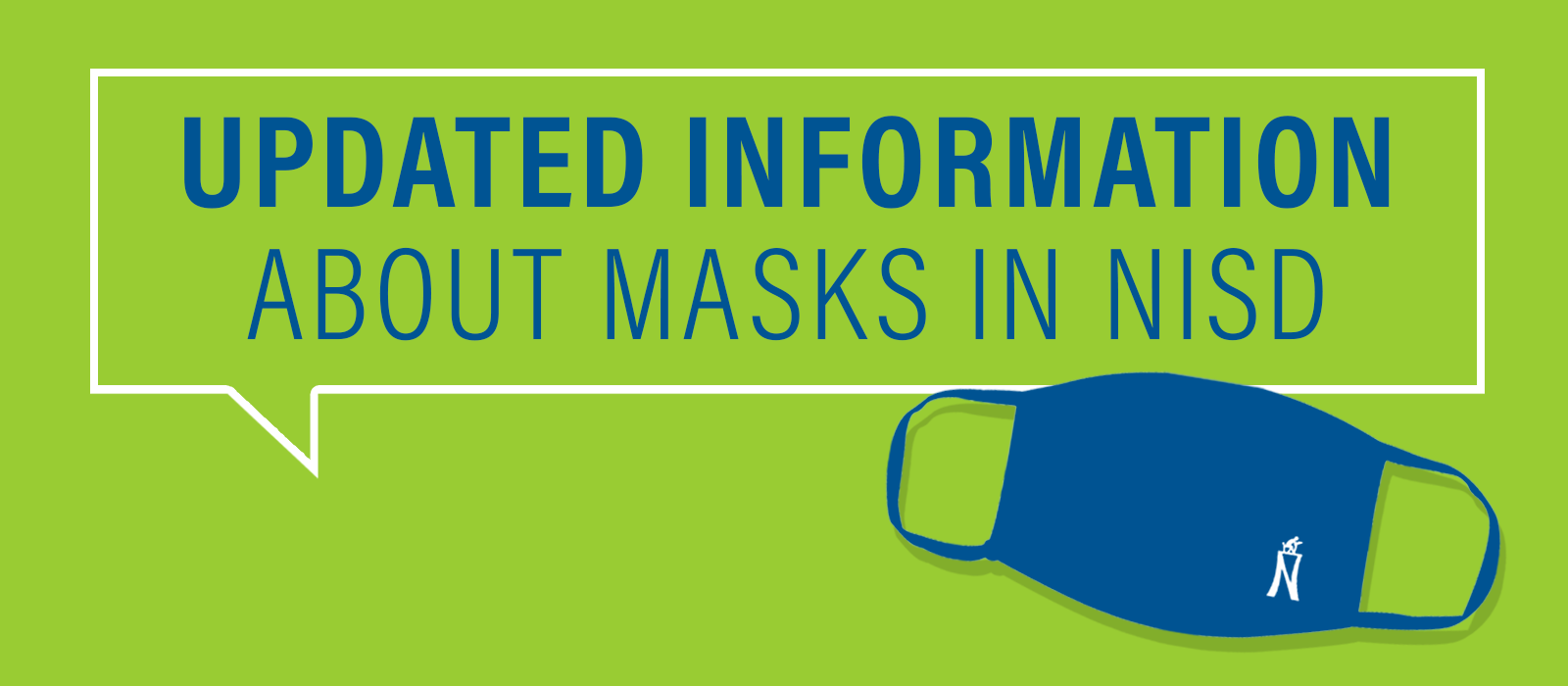 Temporary mask mandate lifted effective 14 | Northside Independent School District