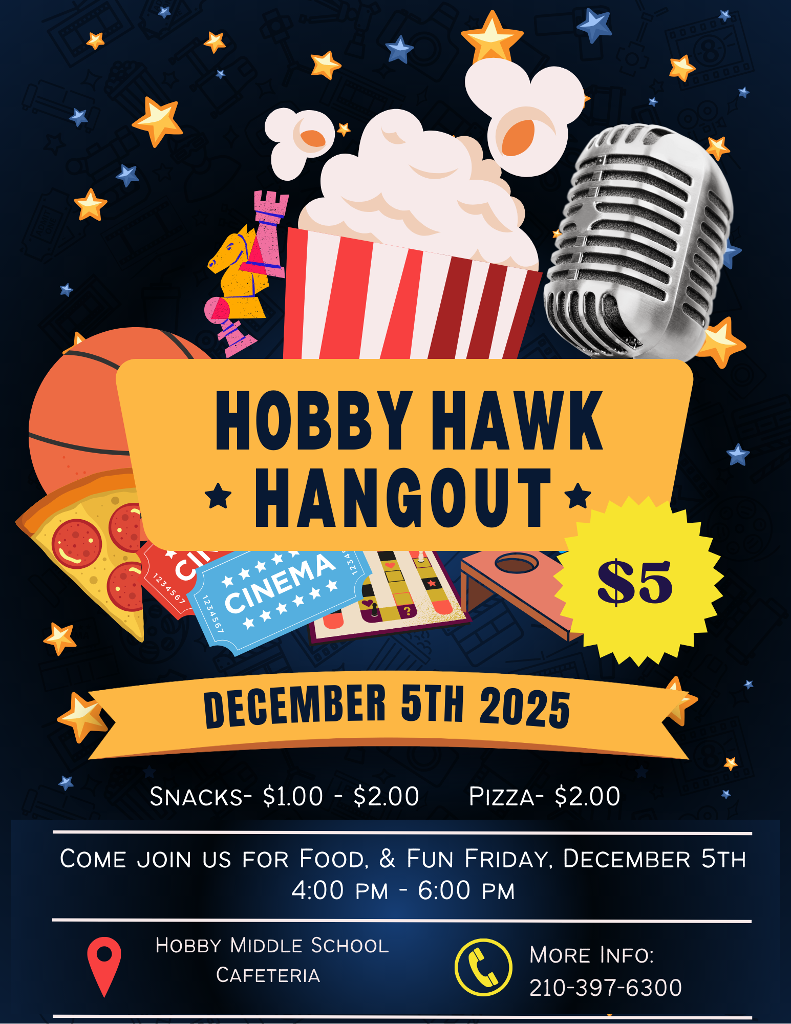 Blue background flyer with starts pictures of popcorn mic and games with a yellow boxes with blue text. Stating the Hobby Hangout is on october 3rd
