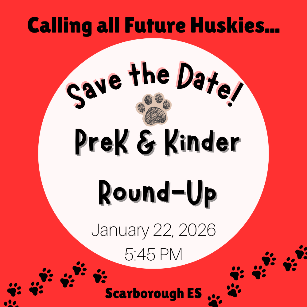 Scarborough Elementary Pre-K and Kinder Roundup for New School Year - January 2026