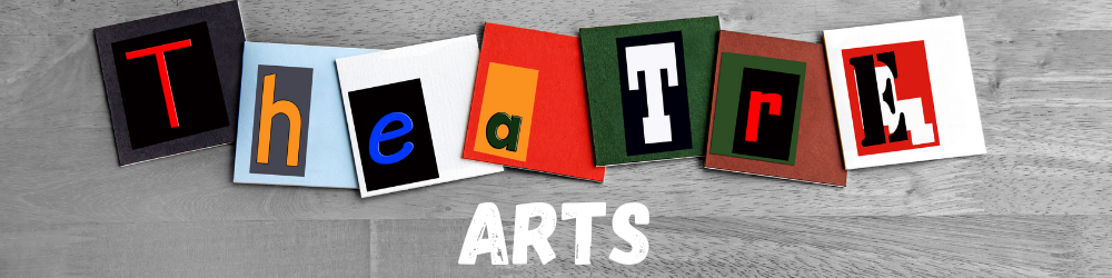 Theatre Arts banner