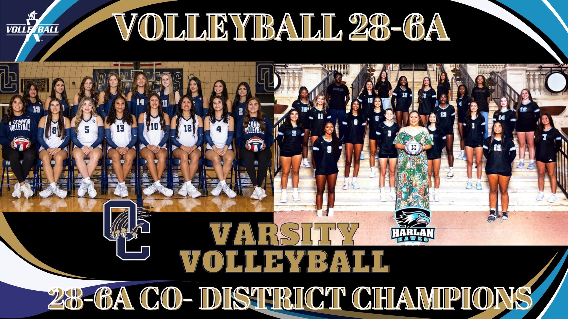 O'Connor & Harlan 28-6A Volleyball  District Champions