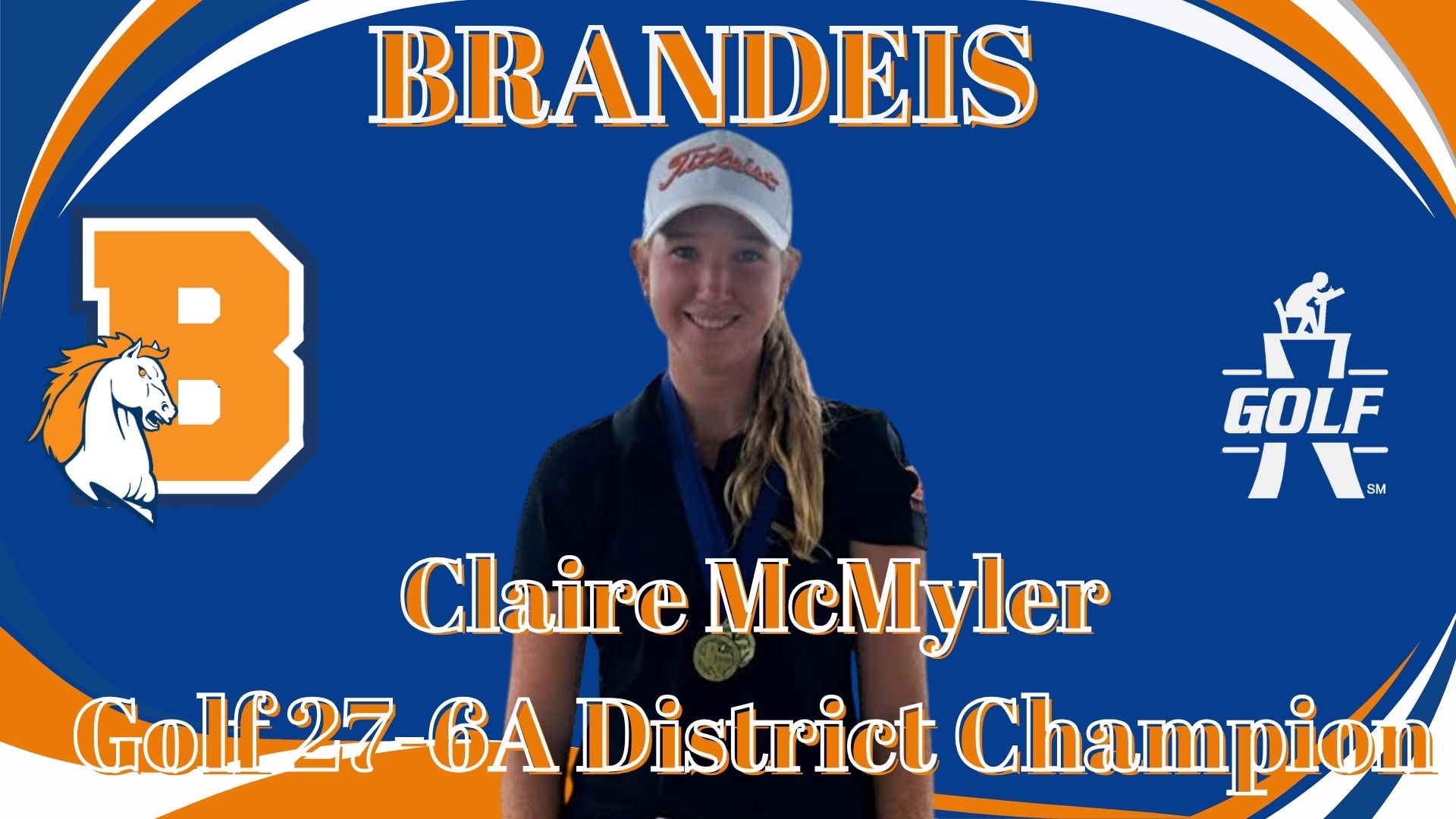 Brandeis Girls Golf 27-6A District Champion