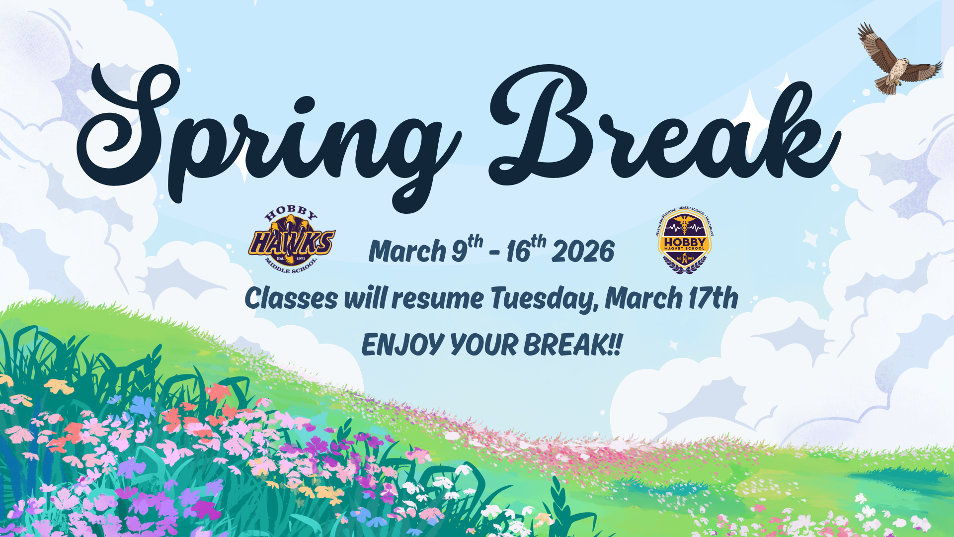 blue-colorful-cute-illustration-spring break informative message stating spring break days for Hobby Middle school with logos included