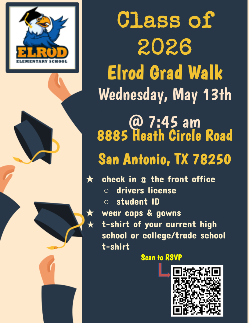 Senior Grad Walk ~ Once an Eagle Always an Eagle ~ Will be held Wednesday  May 21, 2025, RSVP scan the QR Code, Check in at the front office with drivers license or student ID (needed), wear your cap & gown, t-shirt of your current H.S., or college trade school t-shirt