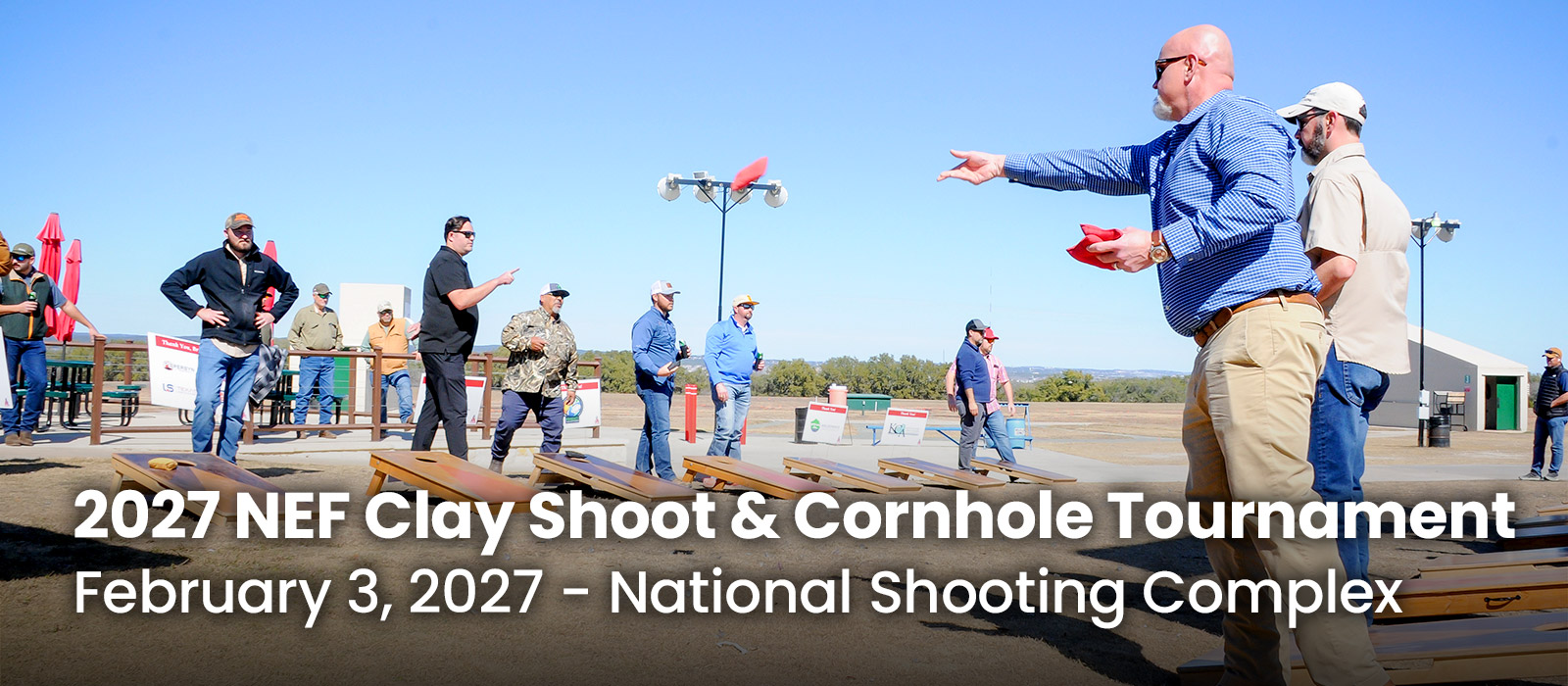 2027 NEF Clay Shoot and Cornhole Tournament, February 3, 2027, The National Shooting Complex