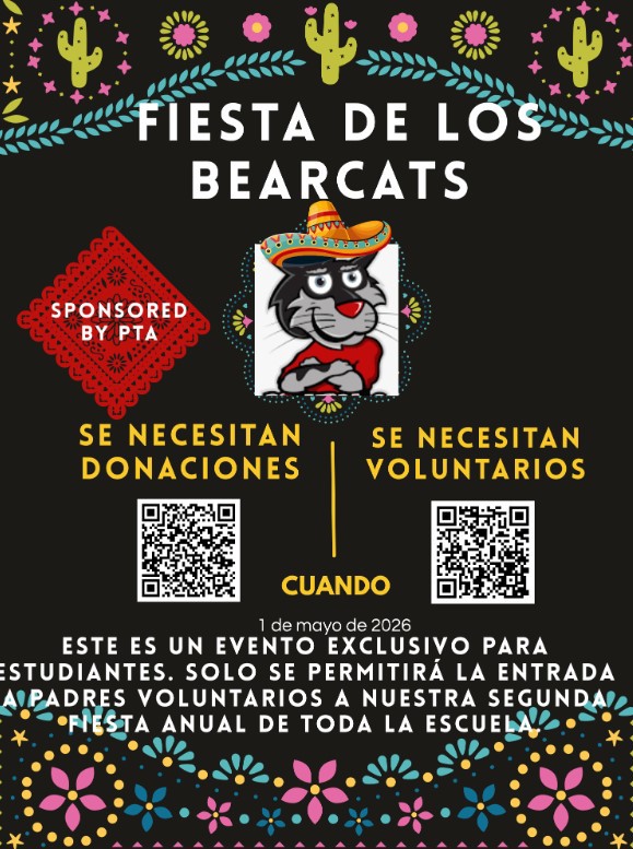 A festive flyer for "Fiesta de los Bearcats" with a vibrant Mexican-inspired theme. The design features a dark background decorated with green cacti, pink and yellow floral patterns, and maracas. At the top, the school mascot (a grey bearcat) is wearing a large brown sombrero.  The flyer includes sections in both English and Spanish stating "Donations Needed" and "Volunteers Needed" with corresponding QR codes. It lists the date as May 1, 2026. A note at the bottom specifies: "This is a student only event. 