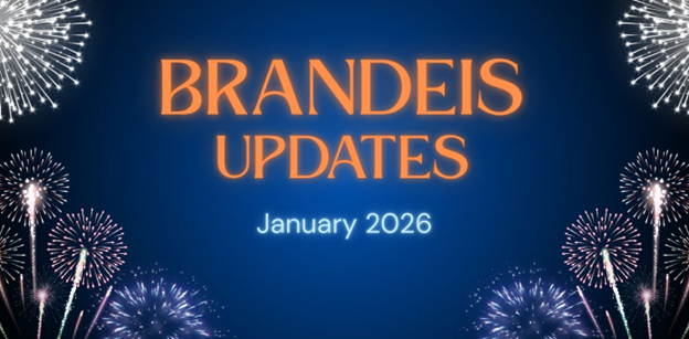 Brandeis January updates 2026
