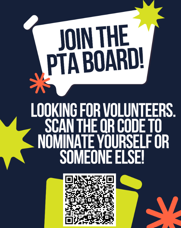 A promotional flyer with a dark blue background and comic-book style graphics inviting volunteers to join the PTA Board. At the top, a white speech bubble with the text 'JOIN THE PTA BOARD!' is followed by the message: 'LOOKING FOR VOLUNTEERS. SCAN THE QR CODE TO NOMINATE YOURSELF OR SOMEONE ELSE!' A QR code is centered on a yellow folder icon.