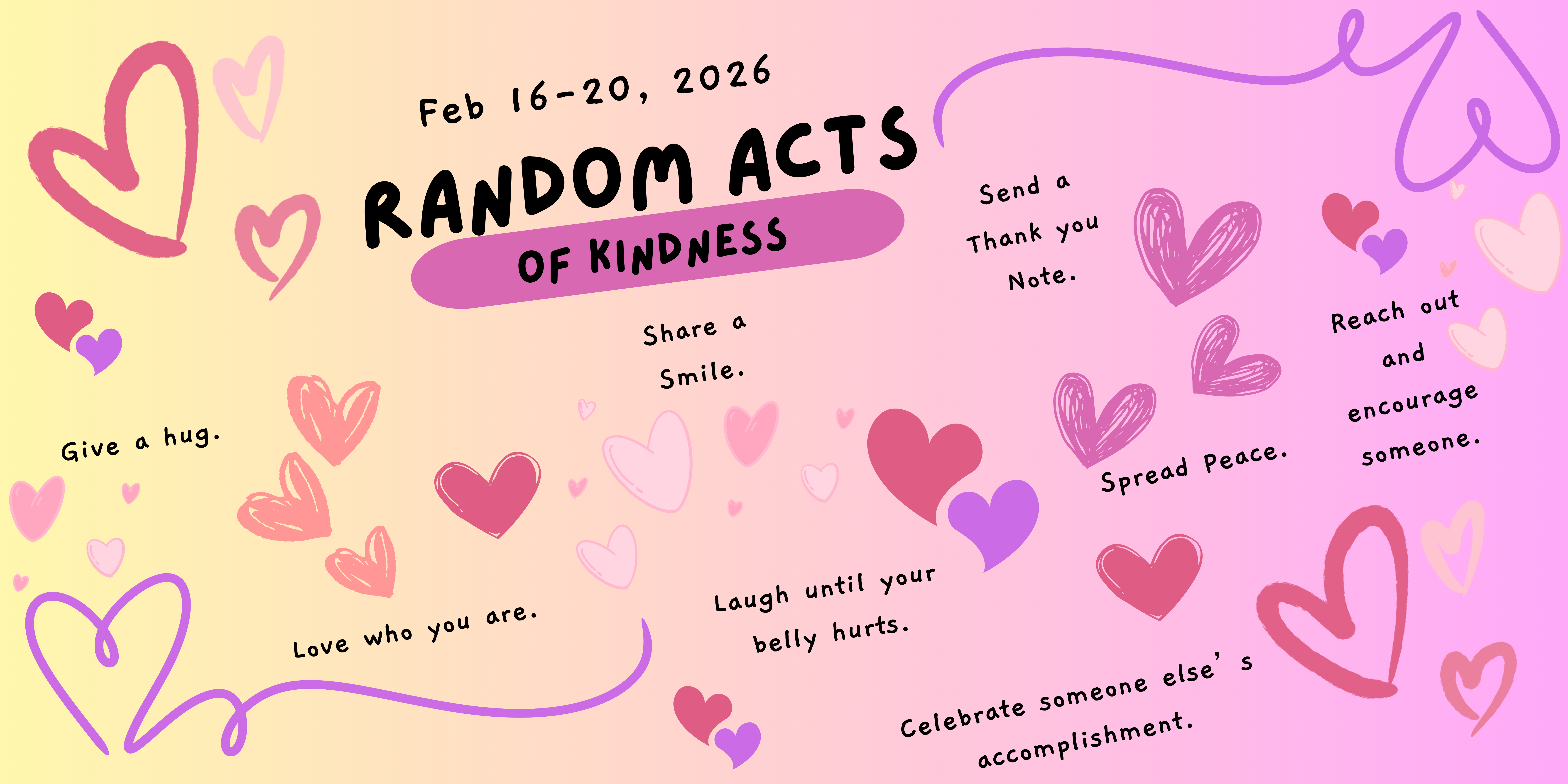 Random Acts of Kindness Week February 16-20, 2026