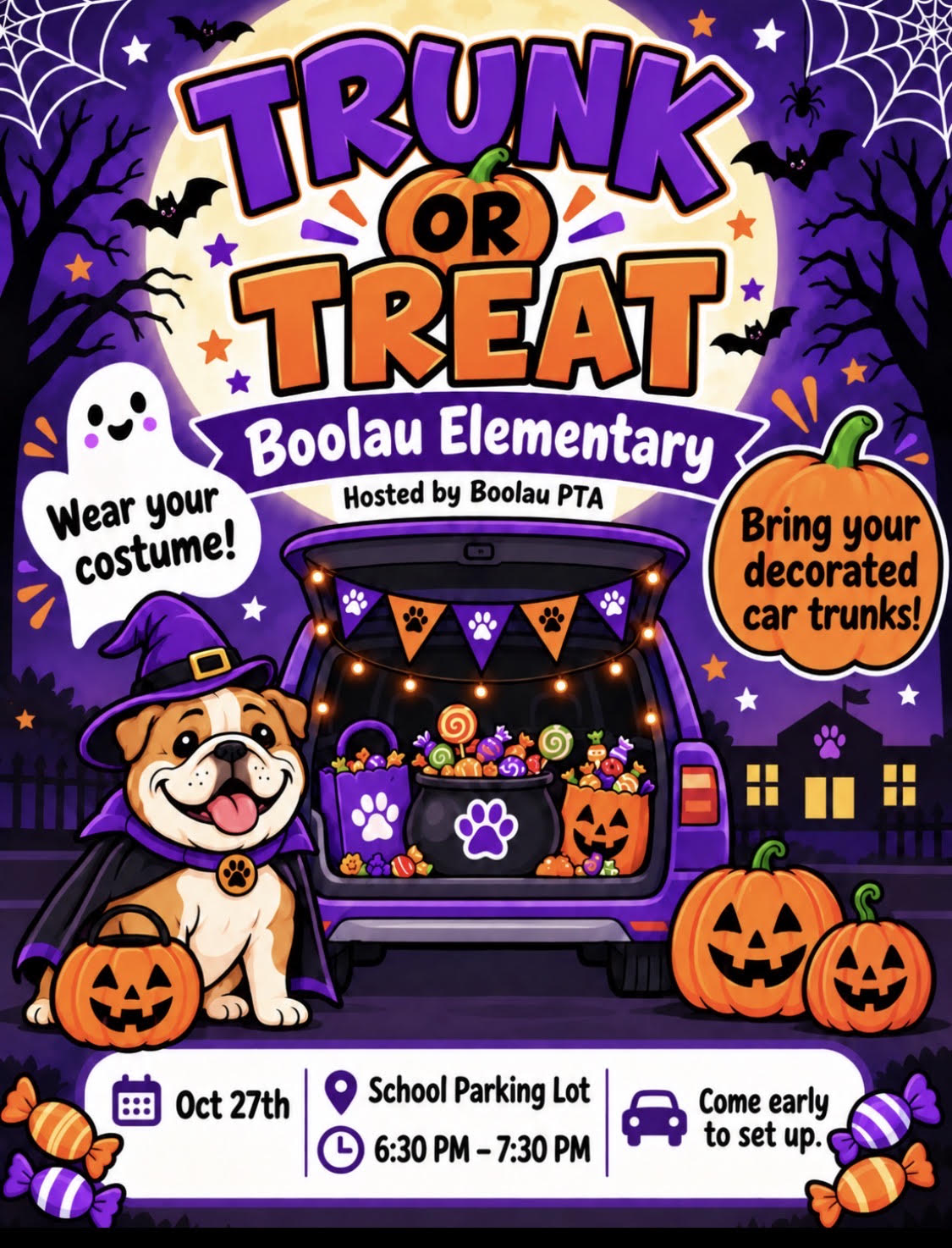 The poster features a dark purple night background with a full moon, flying bats, spiderwebs, and spooky trees. In the center, a cute bulldog mascot wearing a purple witch hat and cape stands beside an open car trunk filled with candy bags, string lights, and a cauldron decorated with paw prints. Text bubbles read "Wear your costume!" next to a friendly ghost and "Bring your decorated car trunks!" inside a large pumpkin.