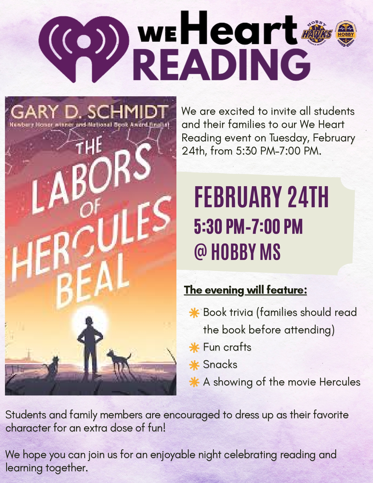 A purple-themed “We Heart Reading” event flyer with a heart-shaped reading logo at the top. The flyer invites students and families to a We Heart Reading event on Tuesday, February 24th, from 5:30 to 7:00 PM at Hobby Middle School. The featured book is The Labors of Hercules Beal by Gary D. Schmidt, shown with the book cover depicting a boy standing with two dogs at sunset. The evening will include book trivia (families should read the book beforehand), fun crafts, snacks, and a showing of the movie Hercule