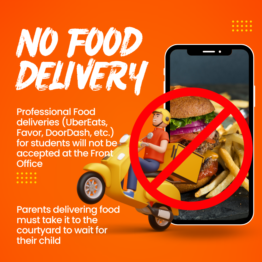 no food deliveries accepted at school