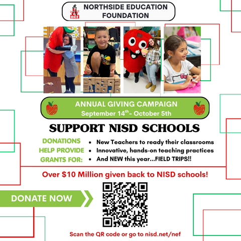 Support NISD Schools by supporting the Northside Education Foundation. 