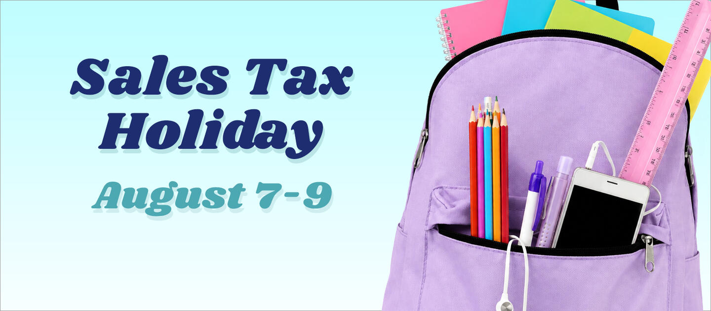 Sales Texas Holiday, Aug. 7-9