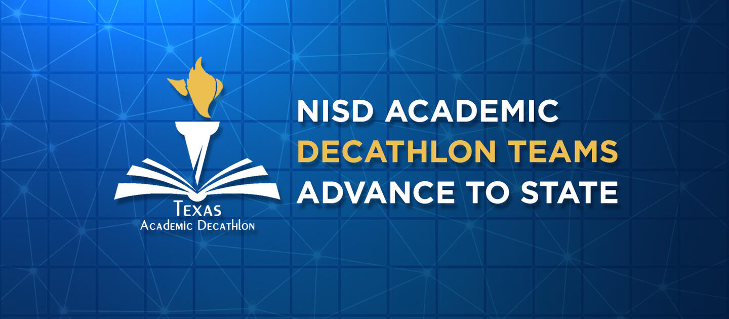 NISD Academic Decathlon Teams Advance to State