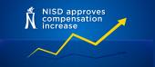 NISD approves compensation increase
