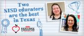 Two NISD Educators are the Best in Texas