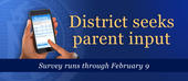 District seeks parent input