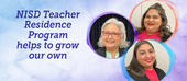 NISD Teacher Residency program helps future teachers be better prepared