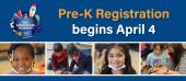 Pre-K Registration Begins April 4