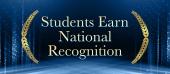 Students earn national recognition