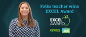 Folks teacher wins EXCEL Award
