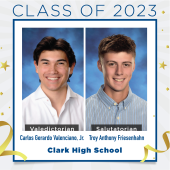 Photo collage of Valedictorian and Salutatorian from Clark HS