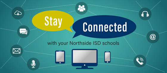 Stay Connected with Your Northside Schools